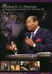 Bishop G. E. Patterson and Congregation Singing the Old Time Way Vol. 1 Sealed