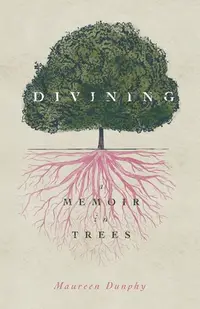 在飛比找誠品線上優惠-Divining, a Memoir in Trees