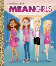 Mean Girls (Paramount) -- Cara Stevens - Hardcover
