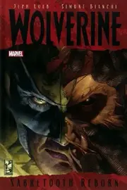 WOLVERINE: SABRETOOTH REBORN By Jeph Loeb & Simone Bianchi - Hardcover BRAND NEW