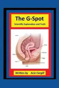 在飛比找博客來優惠-The G-Spot Scientific Explanat