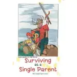 SURVIVING AS A SINGLE PARENT