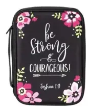 Bible Cover; Black Floral; Strong Courageous; XL Fits up to 9.75 x 6.75 x 1.5 In
