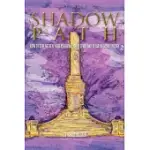 SHADOW PATH: HOW TO STRENGTHEN YOUR PERSONAL PROTECTION AND CLEAR NEGATIVE ENERGY