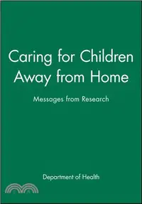 在飛比找三民網路書店優惠-CARING FOR CHILDREN AWAY FROM 