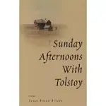 SUNDAY AFTERNOONS WITH TOLSTOY