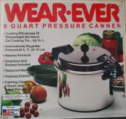 Wear-Ever 8 Quart Pressure Canner Model #59803/Directions & Recipes Included