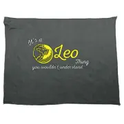 Its A Leo Thing You Wouldnt Understand - Novelty Tea Towel cleaning cloth Dish