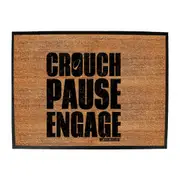 Uau Crouch Pause Engage - Funny Novelty Doormat Man Cave Floor mat