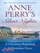 Anne Perry's Silent Nights ─ Two Victorian Christmas Mysteries: A Christmas - A Christmas Grace