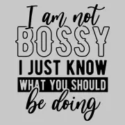 Im not a bossy 10" Width DTF Print Sheet Ready To Press Heat Transfer