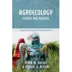 AGROECOLOGY: SCIENCE AND POLITICS