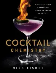 Cocktail Chemistry by Nick Fisher 9781982167424 Hardback