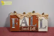 Fall Sweet Fall Holiday Sign Home Decor 12"x7"