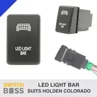 LED LIGHT BAR BLUE LED Push Switch Suit HOLDEN COLORADO 2012-2016 12v Dash
