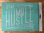 Chalk Couture Stay Humble Hustle Size B Transfer Stencil 8x10 Retired