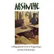 Absinthe: A Biographical Novel of Edgar Degas