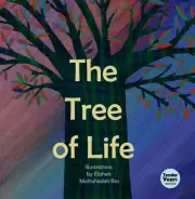 The Tree of Life by Elaheh Mottahedeh Bos Board Book Book