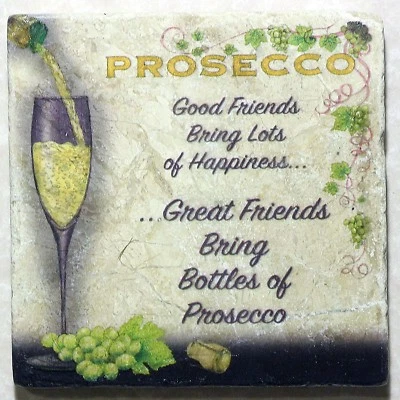 Prosecco Good Friends....Tumbled Marble Drinks Coaster (og) REDUCED TO CLEAR!