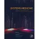 Systems Medicine: Integrative, Qualitative and Computational Approaches