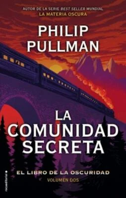 La comunidad secreta/ The Secret Commonwealth, Hardcover by Pullman, Philip, ...