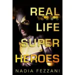 REAL LIFE SUPER HEROES/NADIA FEZZANI【禮筑外文書店】