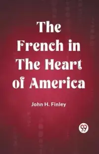 在飛比找博客來優惠-The French in the Heart of Ame