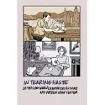 IN TEARING HASTE: LETTERS BETWEEN DEBORAH DEVONSHIRE AND PATRICK LEIGH FERMOR