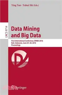 在飛比找三民網路書店優惠-Data Mining and Big Data ― Fir