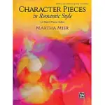 CHARACTER PIECES IN ROMANTIC STYLE: 12 SHORT PIANO SOLOS