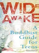 在飛比找三民網路書店優惠-Wide Awake ─ A Buddhist Guide 