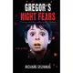 Gregor’s Night Fears: (Fantasy: The boy with the golden tooth of vision)