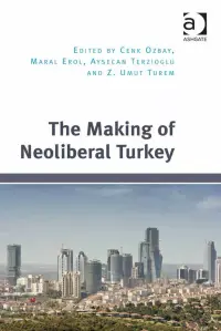 在飛比找博客來優惠-The Making of Neoliberal Turke