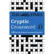 The Times Cryptic Crossword Book 21: 80 of the World’’s Most Famous Crossword Puzzles