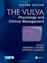 THE VULVA: PHYSIOLOGY AND CLINICAL MANAGEMENT, SECOND By Miranda A. Farage NEW
