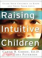 在飛比找三民網路書店優惠-Raising Intuitive Children: Gu