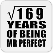 [Designsify] Gifts, 13th Anniversary Square Root of 169 Years of Mr Perfect, Drink Coaster Mat Wipe-Clean Non-Slip Non-Skid Cork Back, for Birthday Mom Dad Parents Fathers Mothers Day Party