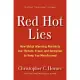 Red Hot Lies: How Global Warming Alarmists Use Threats, Fraud, and Deception to Keep You Misinformed