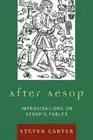 After Aesop: Improvisations on Aesop's Fables