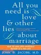 All You Need Is Love And Other Lies About Marriage: How To Save Your Marriage Before It's Too Late