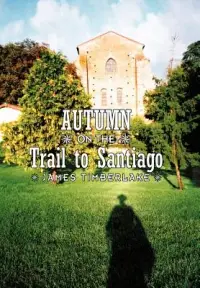 在飛比找博客來優惠-Autumn on the Trail to Santiag