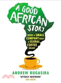 在飛比找三民網路書店優惠-A Good African Story ― How a S