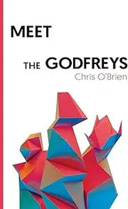 Meet the Godfreys: (Toilet Bowl, Book 1)