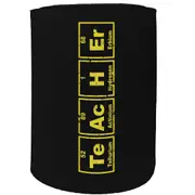 Alcohol Stubby Holder - Teacher Periodic Table - Funny Novelty Birthday Gift Joke Beer Can Bottle