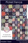 Picket Fence Quilt Pattern by Myra Barnes / Busy Hands Quilts