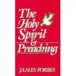 THE HOLY SPIRIT AND PREACHING