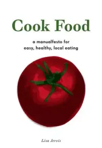 在飛比找博客來優惠-Cook Food: A Manualfesto for E