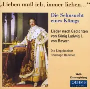 Songs for King Ludwi - Songs for King Ludwig I of Bavaria [New CD]