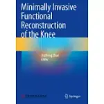 MINIMALLY INVASIVE FUNCTIONAL RECONSTRUCTION OF THE KNEE