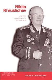 在飛比找三民網路書店優惠-Nikita Khrushchev and the Crea